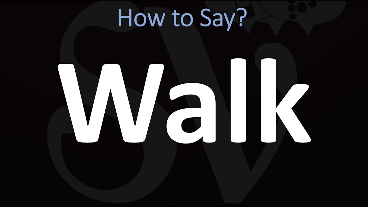How to Pronounce Walk? (CORRECTLY)