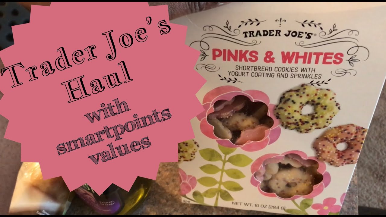 Trader Joe’s Haul with Weight Watchers FREESTYLE Smartpoints