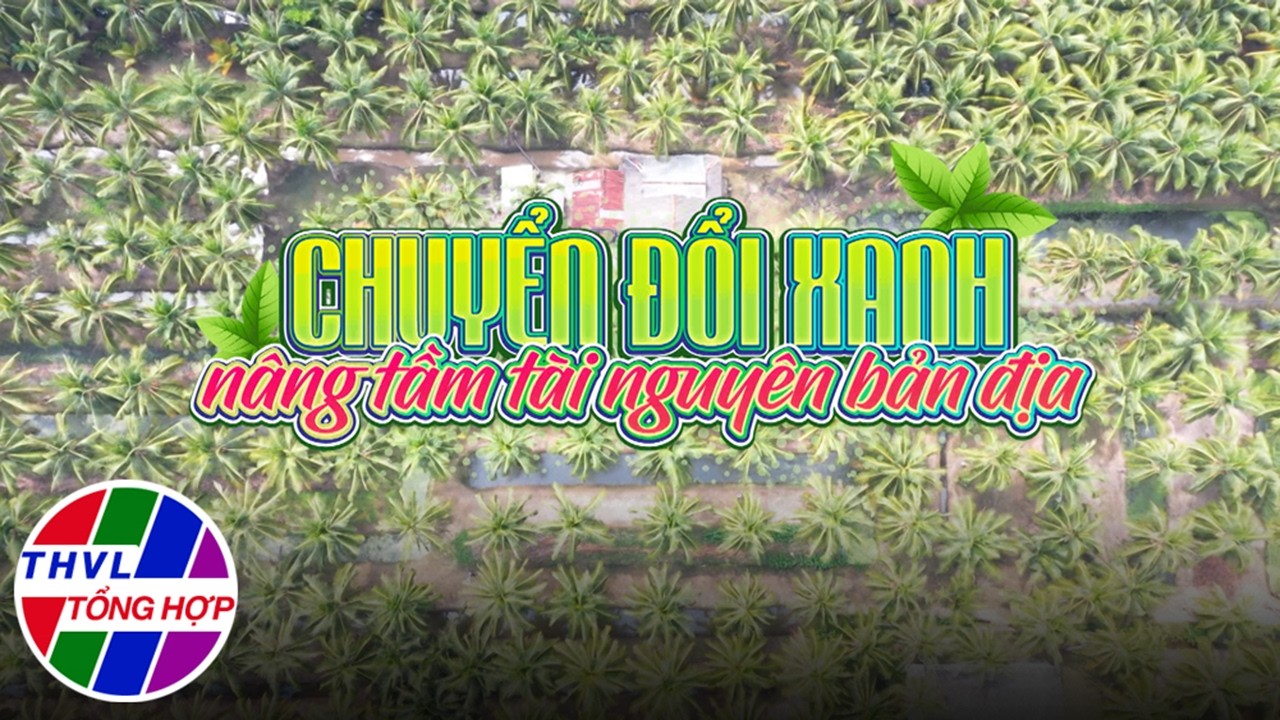 Nhịp sống đồng bằng: Chuyển đổi xanh nâng tầm tài nguyên bản địa