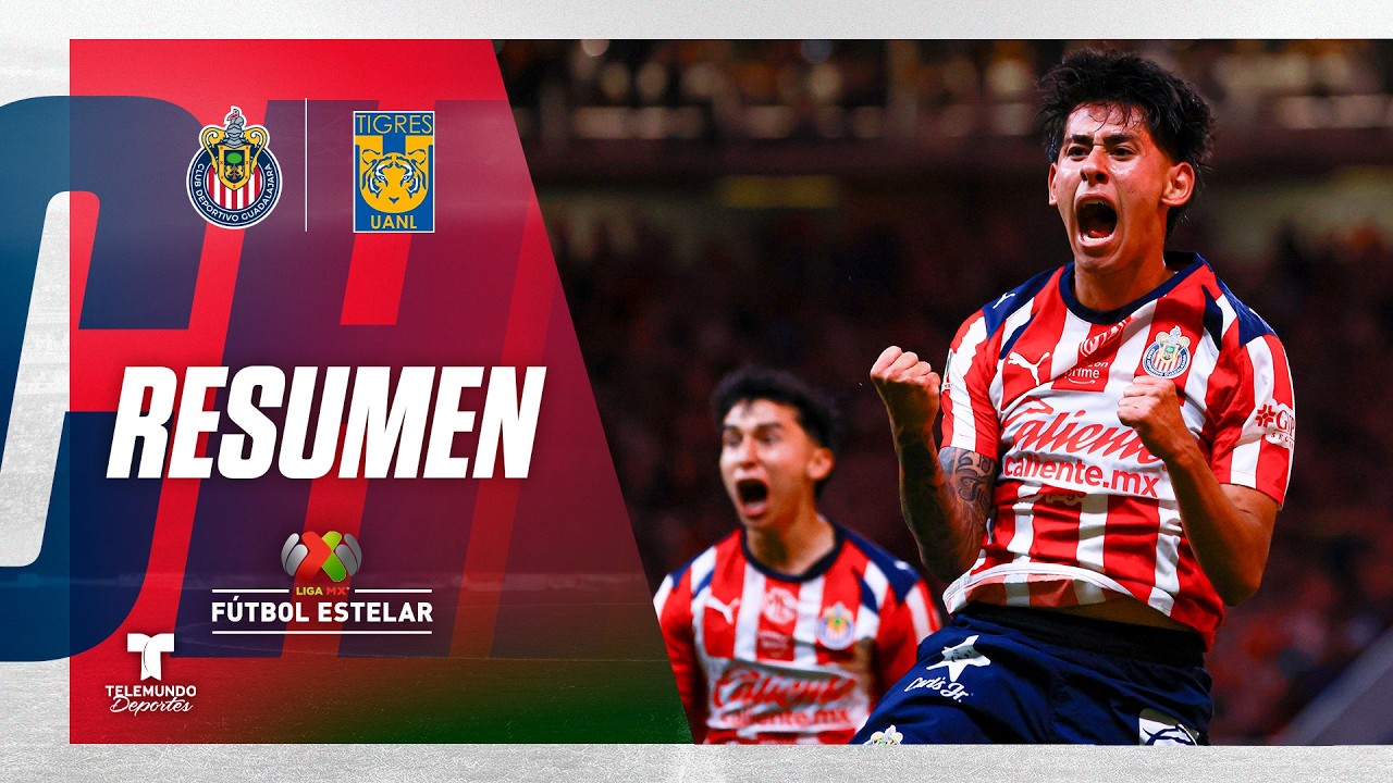 Chivas vs. Tigres | Highlights Liga MX | Cuartos de final Vuelta Clausura 2026 | Telemundo Deportes