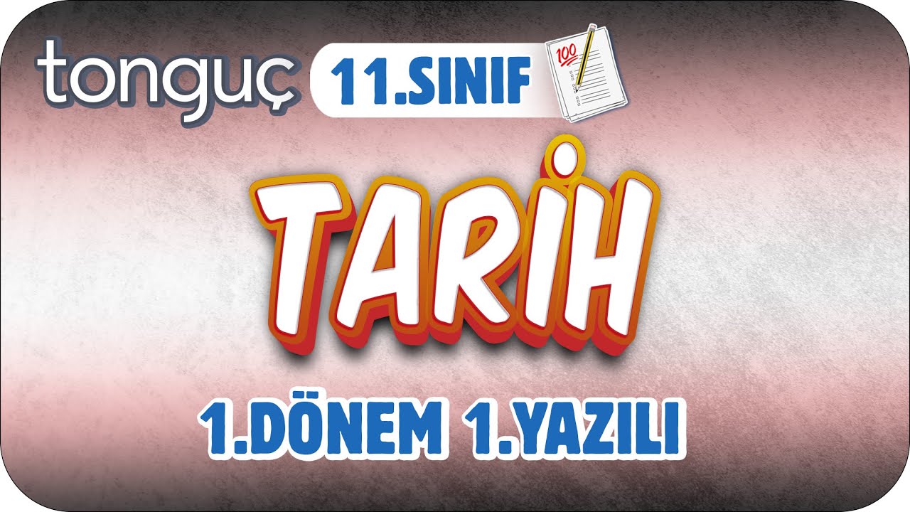 11.Sınıf Tarih 1.Dönem 1.Yazılıya Hazırlık 📑 #2024