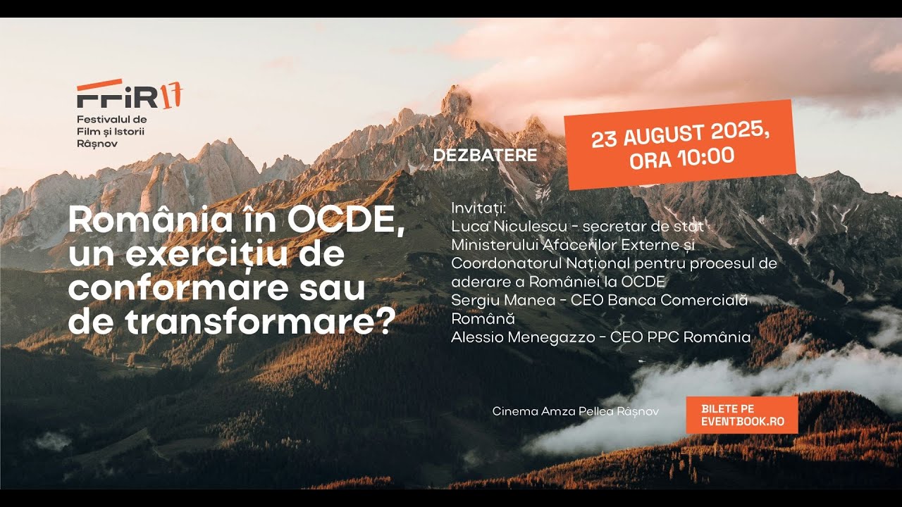 Dezbatere #FFIR17 - România în OCDE, un exercițiu de conformare sau de transformare?