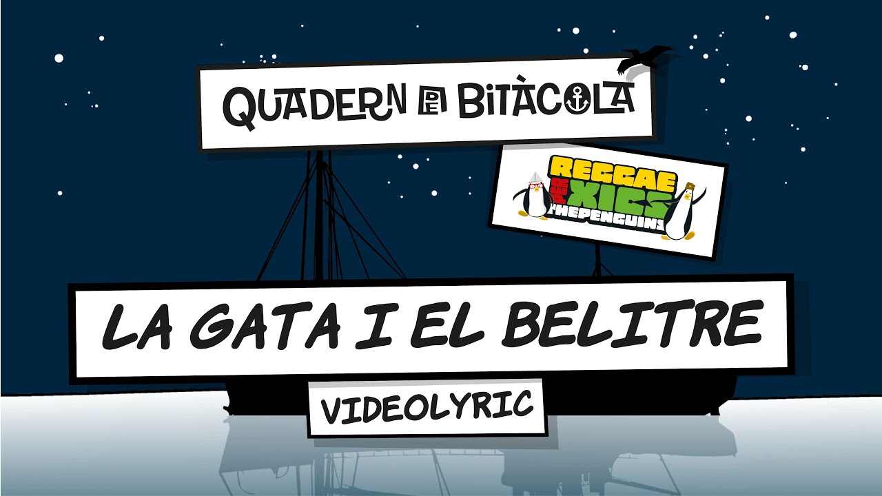 La Gata i el Belitre // Reggae Per Xics - The Penguins (Videolyric)