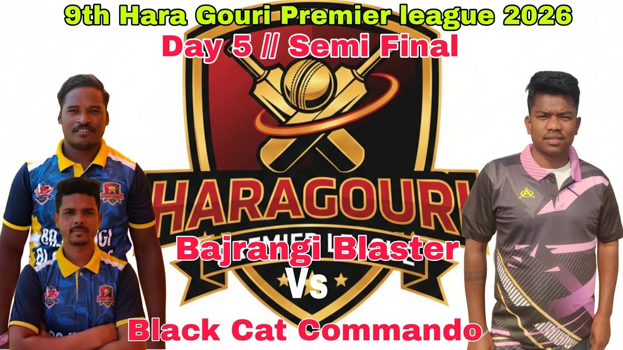 Bajrangi Blaster Vs Black Cat Commando // 1st Semi Final // 9th Hara Gouri Premier league 2026