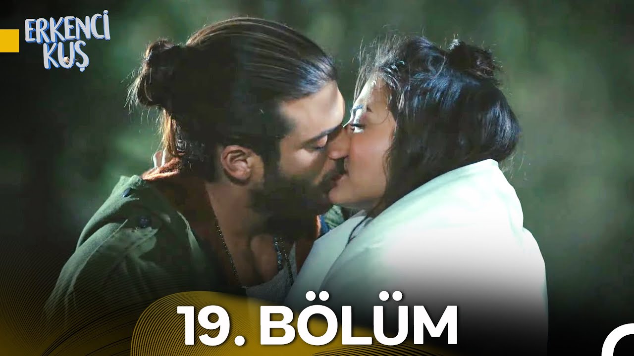 Erkenci Kuş 19. Bölüm (HD)