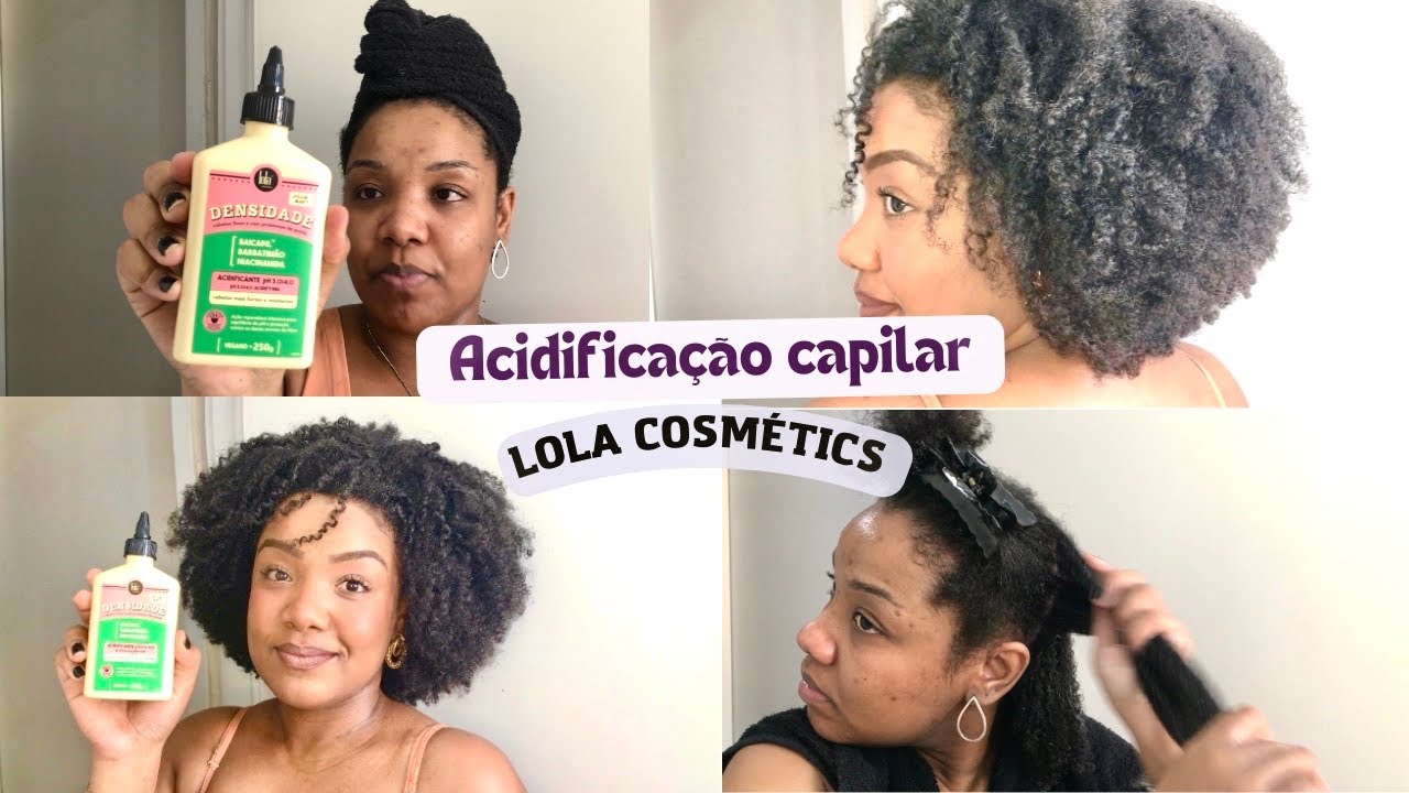 RESENHA ACIDIFICANTE CAPILAR DENSIDADE LOLA COSMÉTICS / ACIDIFICAÇÃO CABELO CRESPO.