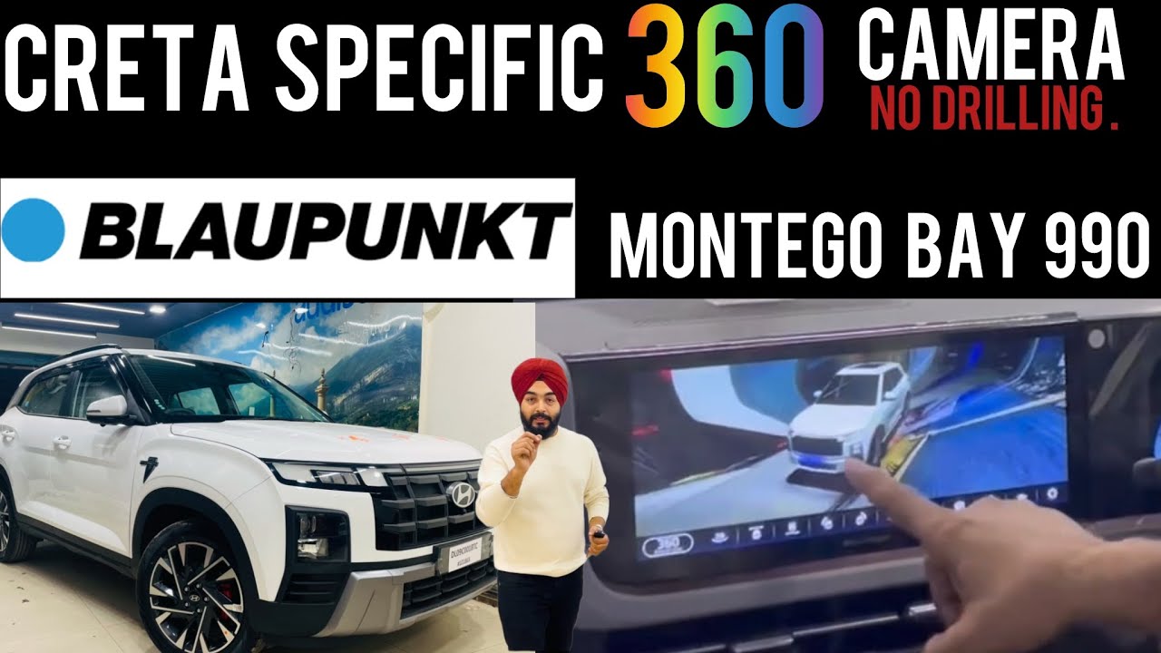 PROUDLY LAUNCHING CRETA SEPECIFIC 360 CAMERA✅BLAUPUNKT 360 CAMERA✅MONTEGO BAY 990✅BEST CRETA ANDROID