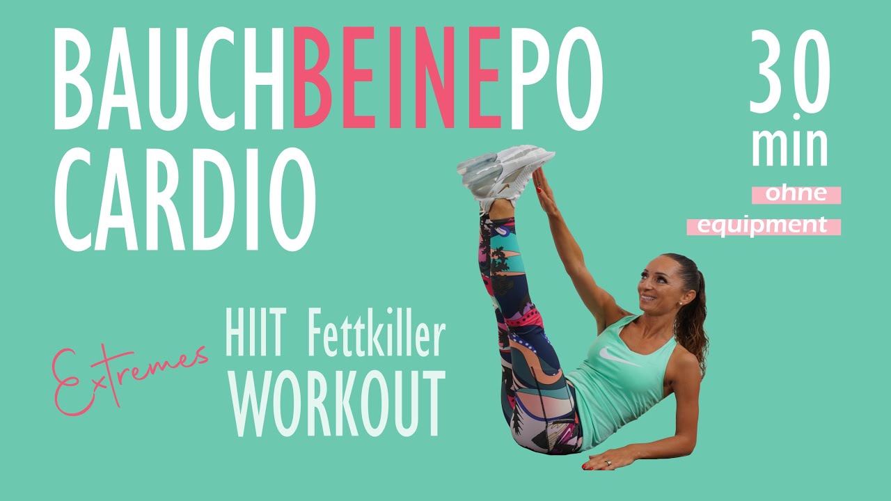 CARDIO WORKOUT BAUCH BEINE PO / extremes HIIT Fettkiller Training | Katja Seifried
