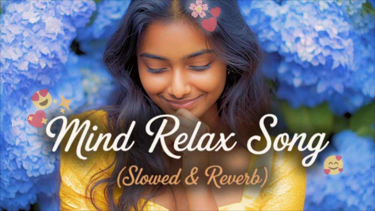 🎧2026 Ultimate Mind Relaxing Lofi song | 📚Study, Sleep & Chill 😌✨💕🎶💫＊030