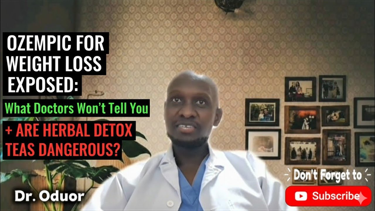 Ozempic for Weight Loss Exposed: What Doctors Won’t Tell You + Are Herbal Detox Teas Dangerous?
