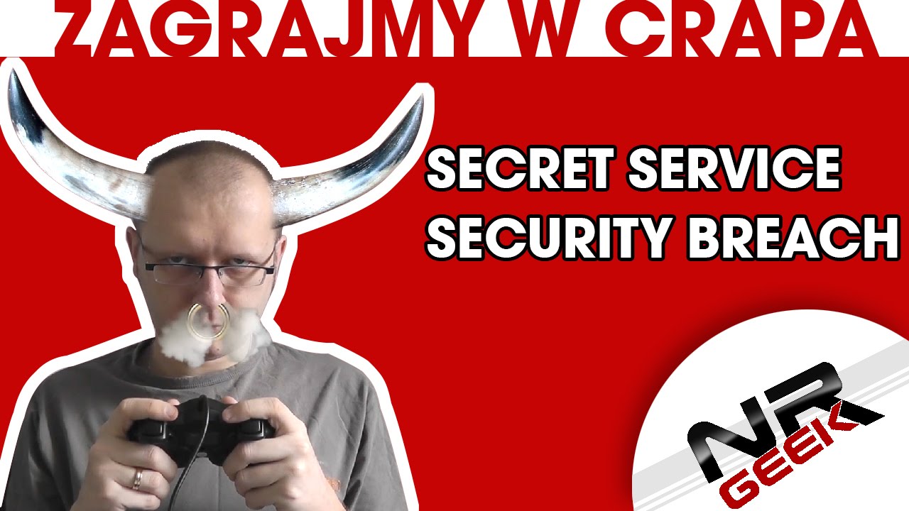 Zagrajmy w crapa #03 - Secret Service - Security Breach (eng. subs) (Najgorsze gry wg NRGeeka)