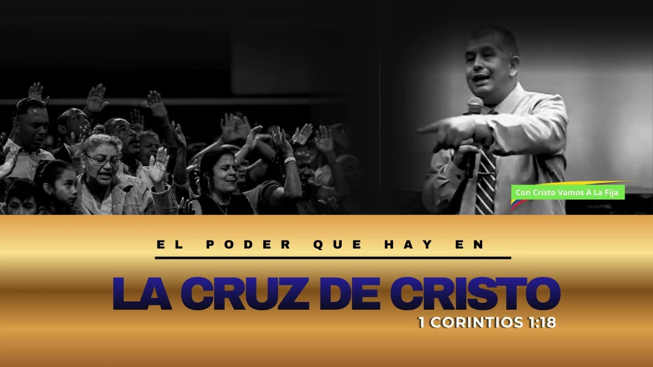 El Poder Que Hay En La Cruz De Cristo
