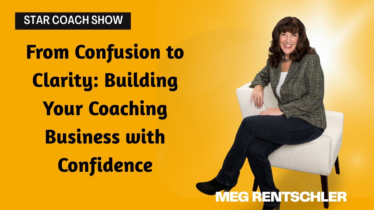 From Confusion to Clarity: Building Your Coaching Business with Confidence 📱