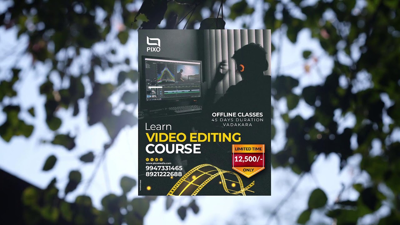 VIDEO EDITING COURSE AVAILABLE