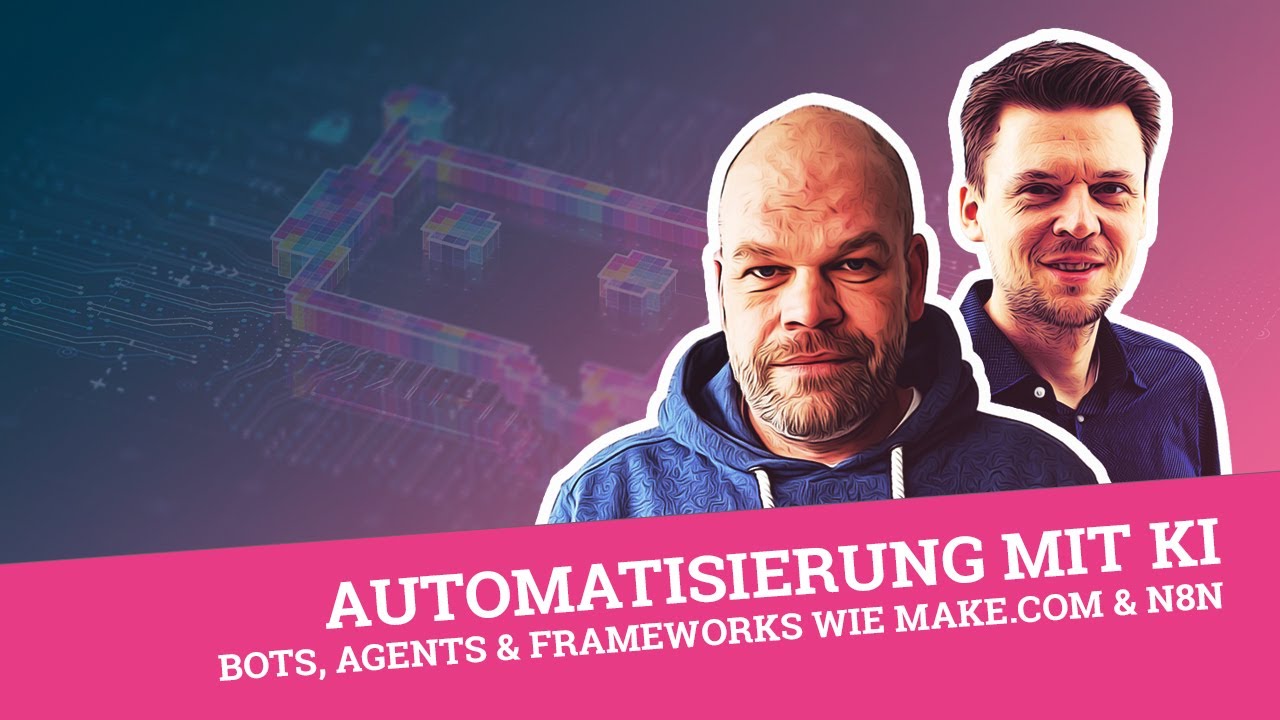 Automatisierung mit KI ✨ Bots, Agents & Frameworks wie make.com & @n8n-io | @podcast-2-n, Folge 53