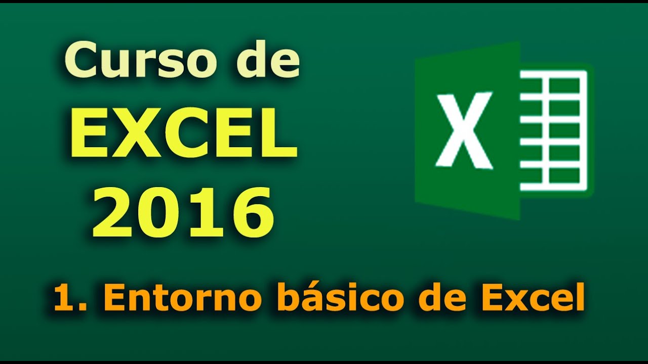 ⭐️ Curso EXCEL 2016 ⭐️ 1. Entorno de Excel. Curso COMPLETO desde cero. Nivel B&Aacute;SICO hasta avanzado