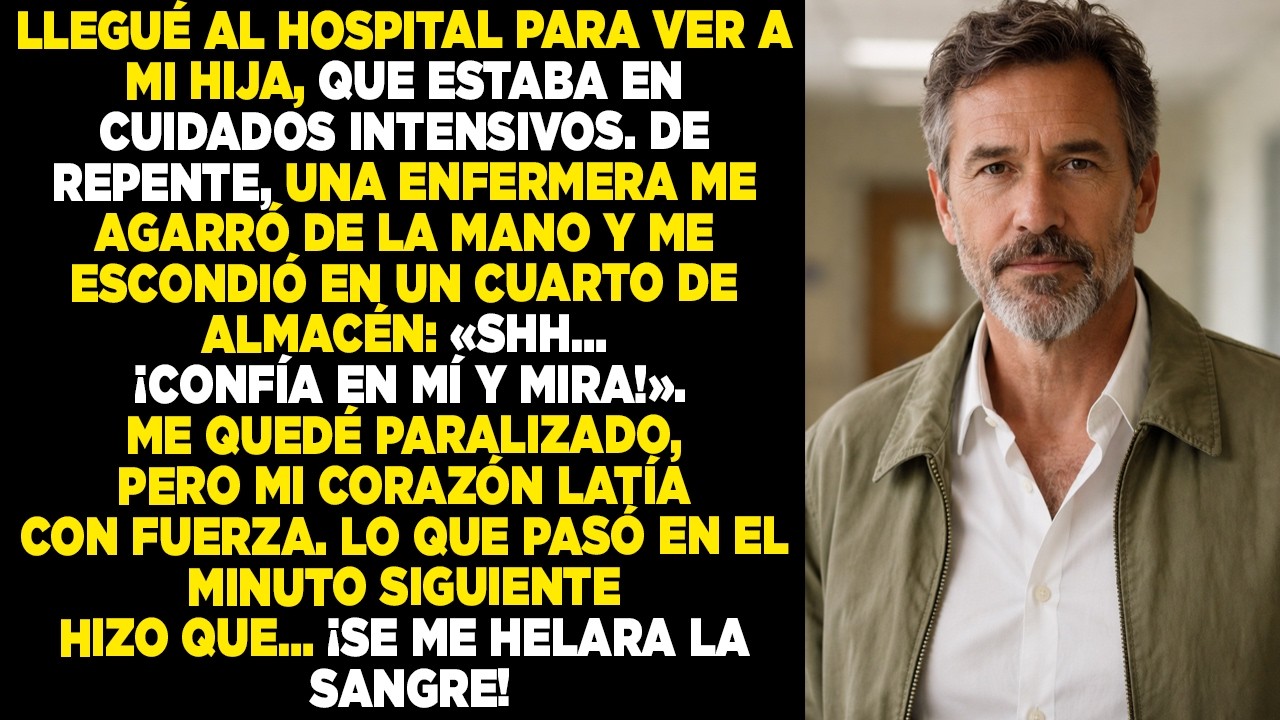 “Confía en mí y observa”, susurró la enfermera cuando entré a la UCI para ver a mi hija