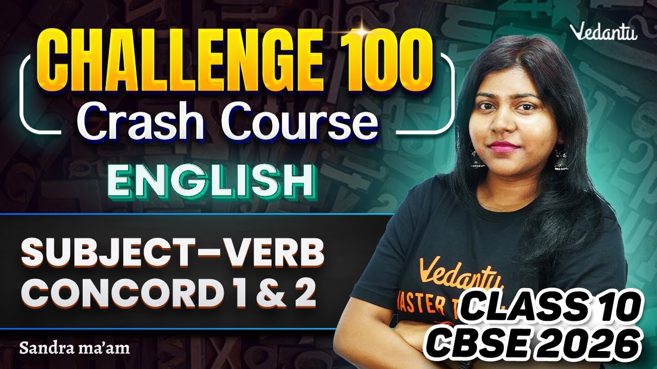 Subject Verb Concord 1 and 2 | Class 10 English Challenge 100 | CBSE 2026 | Sandra Ma'am