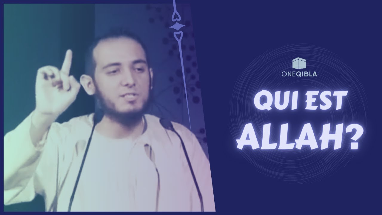 QUI EST ALLAH? [GRANDEUR et MISÉRICORDE]