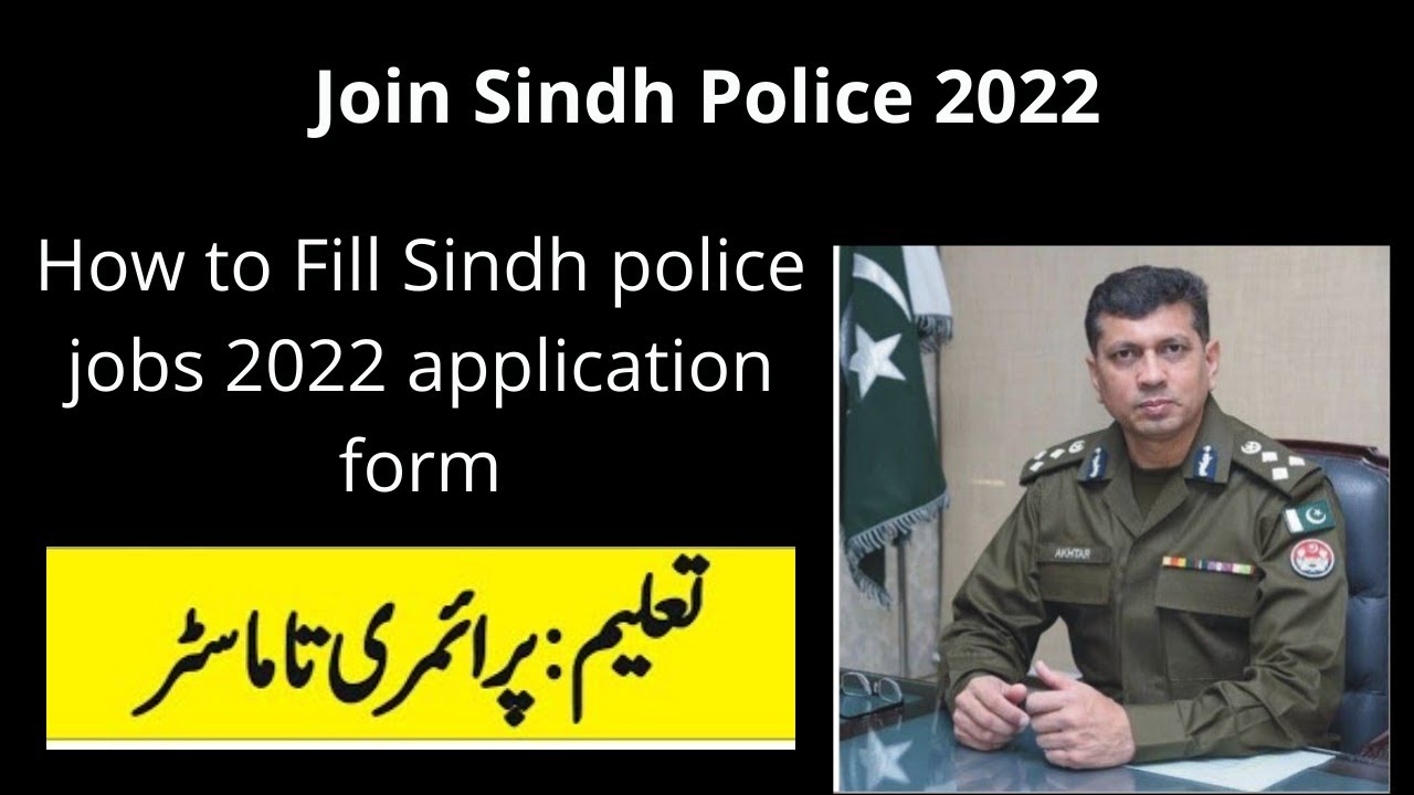 How to Fill Sindh police jobs 2022 application form - Join Sindh Police 2022