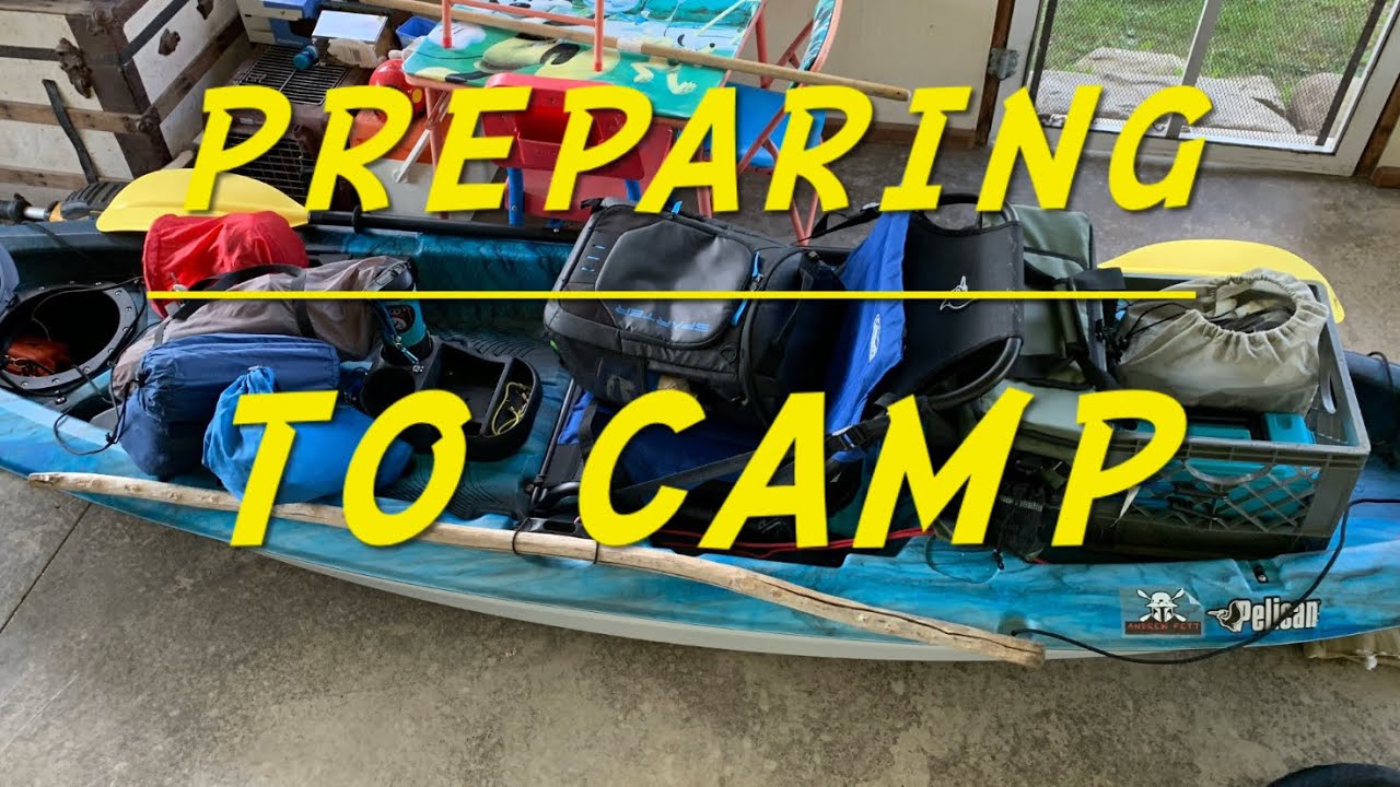 Kayak camp prep first time