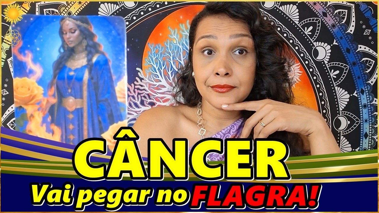 C&Acirc;NCER ♋️DEPOIS DESSA 'PROVA DOS 9' N&Atilde;O TEM MAIS VOLTA! VAI SER O MAIOR MIMIMI ! SEM CHORO NEM VELA🔥