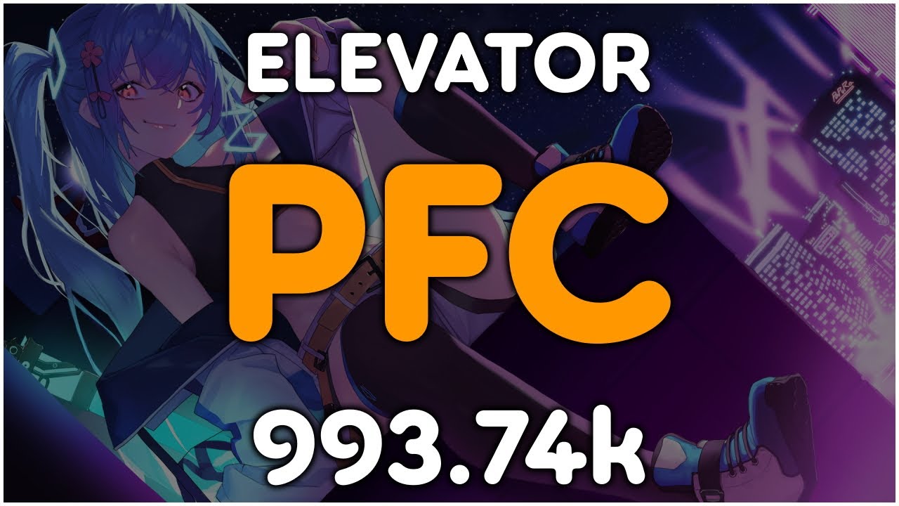 PatouZ - Elevator [Levitation] 993.74k PFC