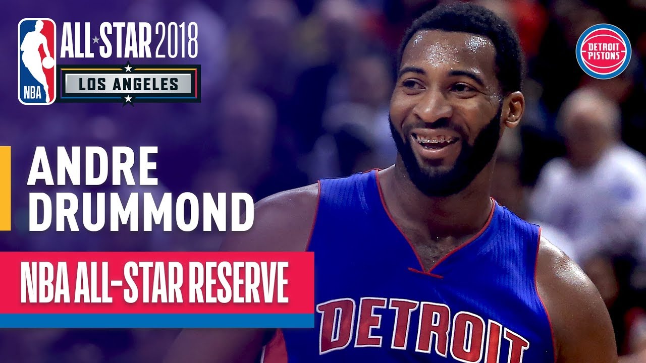 Andre Drummond  2018 All-Star Reserve | Best of 2017-2018