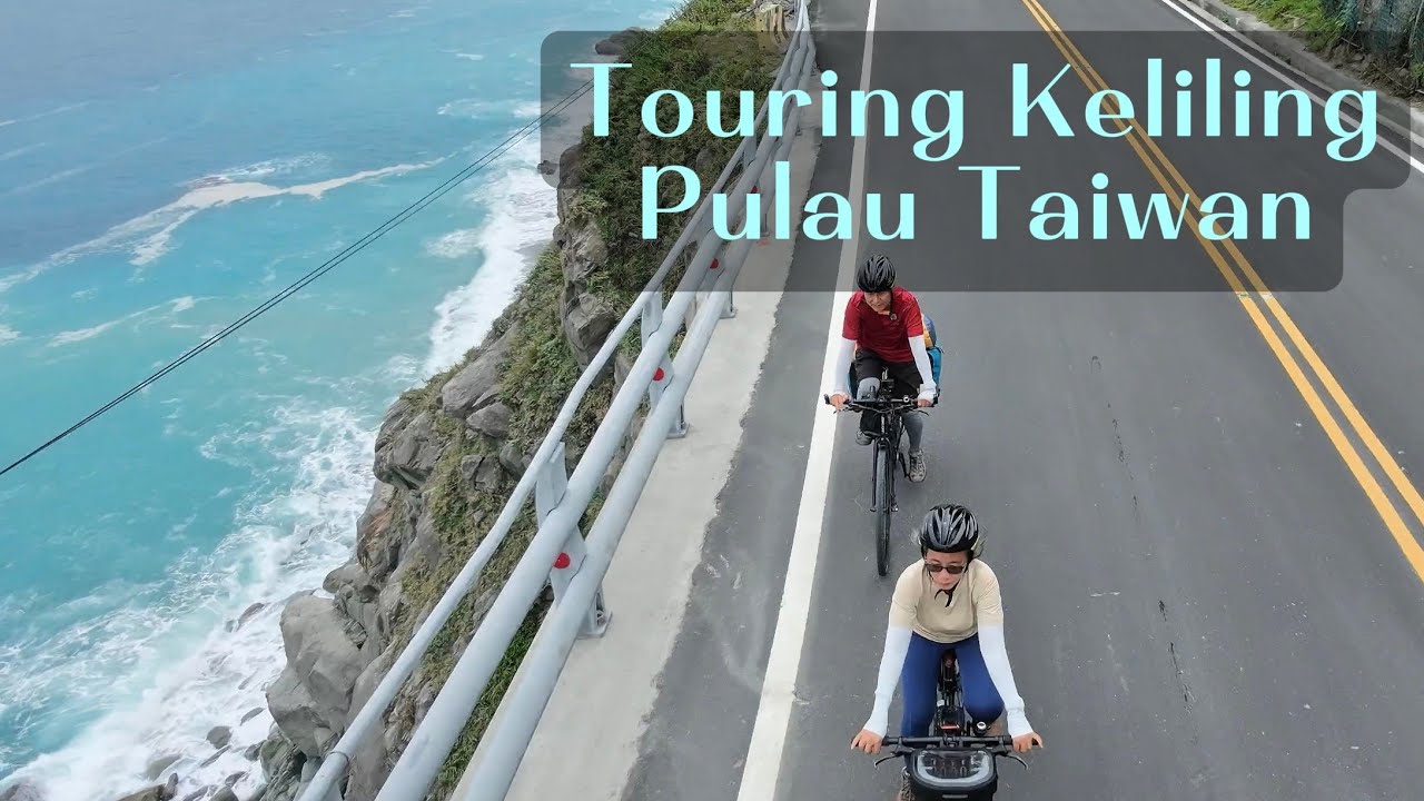 Keliling Pulau Taiwan Dengan Sepeda | Andai KAI Seperti Kereta disini