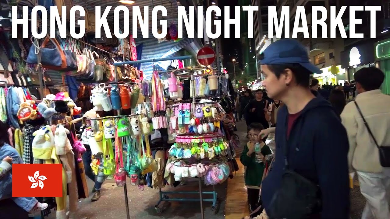 What Can You See In Hong Kong Night Markets?