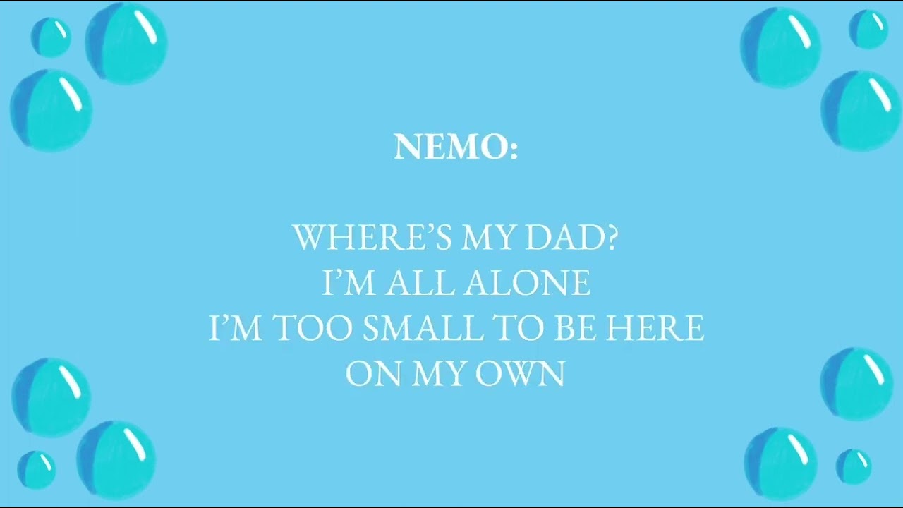 Where’s My Dad Lyrics-Finding Nemo Jr.