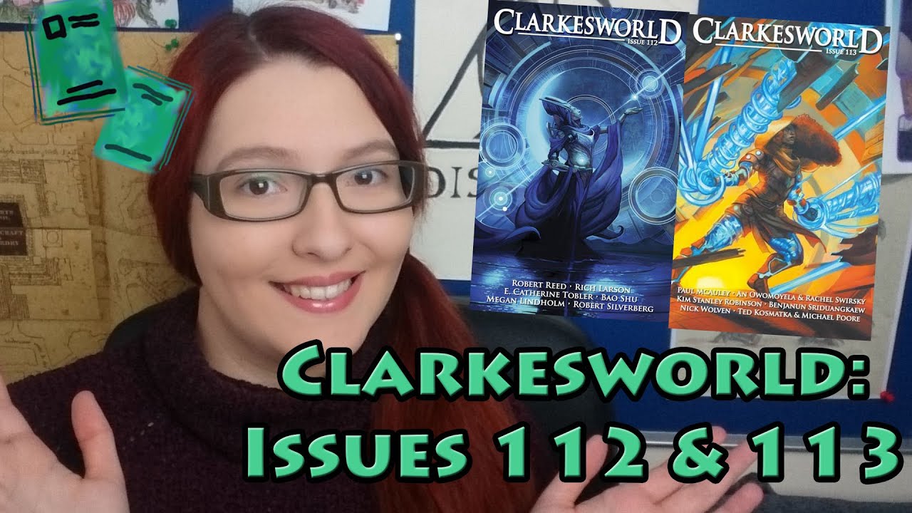 Clarkesworld Issues 112 & 113 [Reviews]