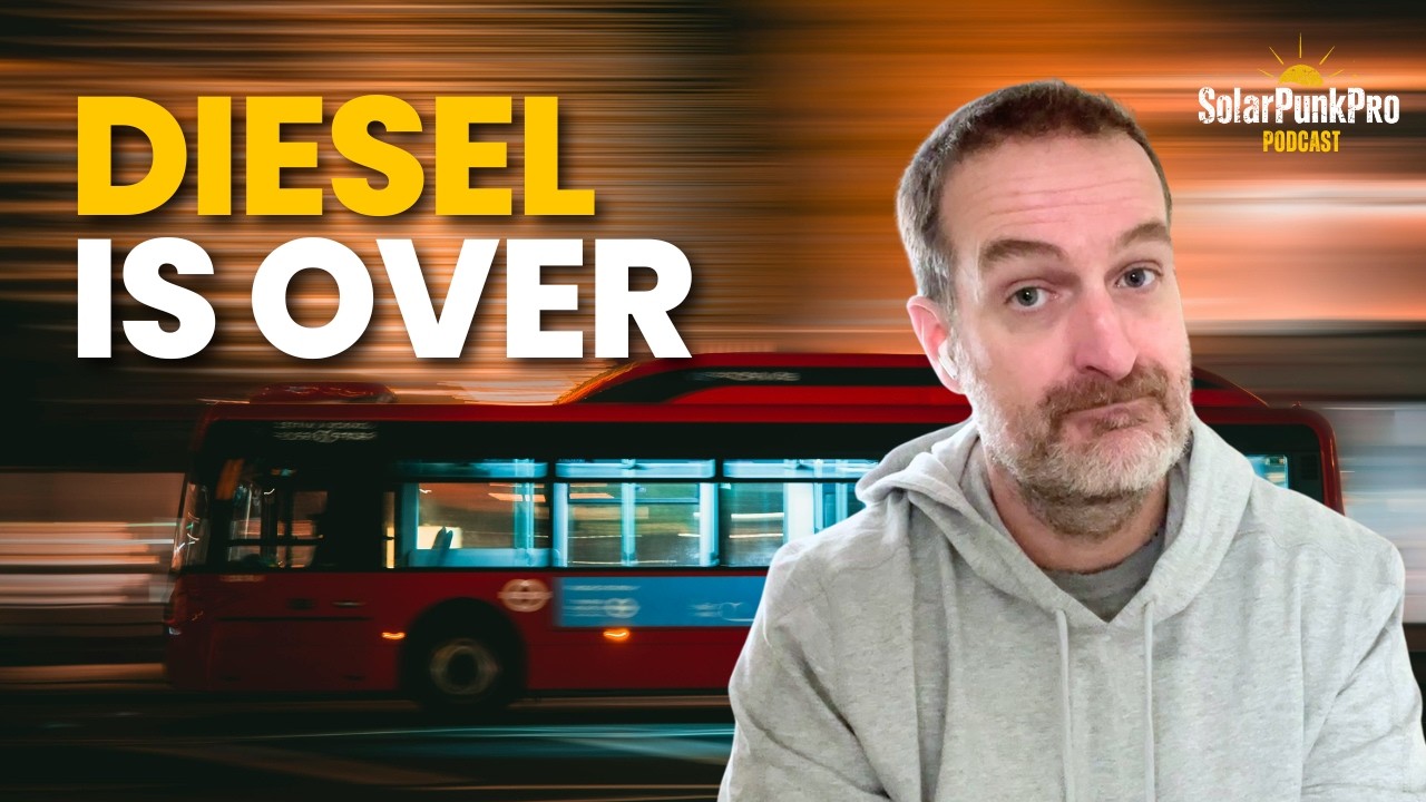 Diesel Is Over: How Electric Buses Quietly Took Over Cities | SolarPunkPro Podcast Ep. 27