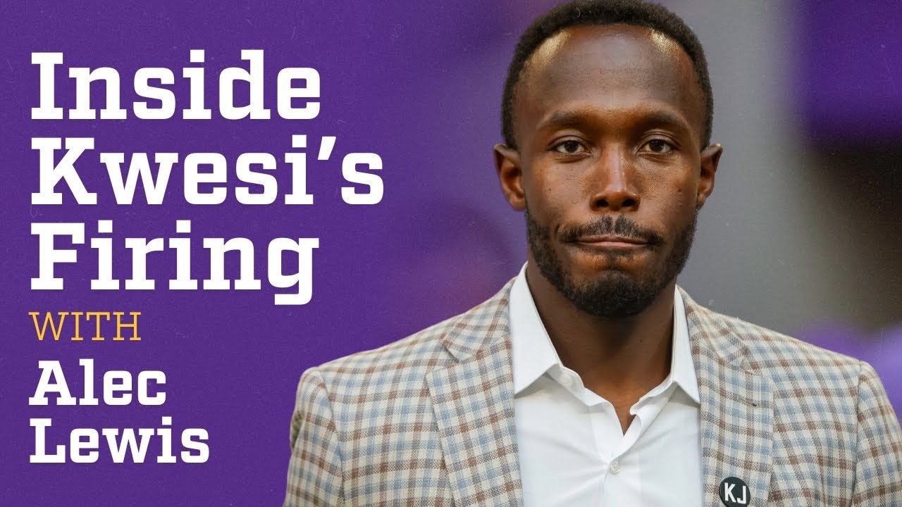 Inside Kwesi Adofo-Mensah’s firing and what’s next for the Vikings' organization: Ep. 145