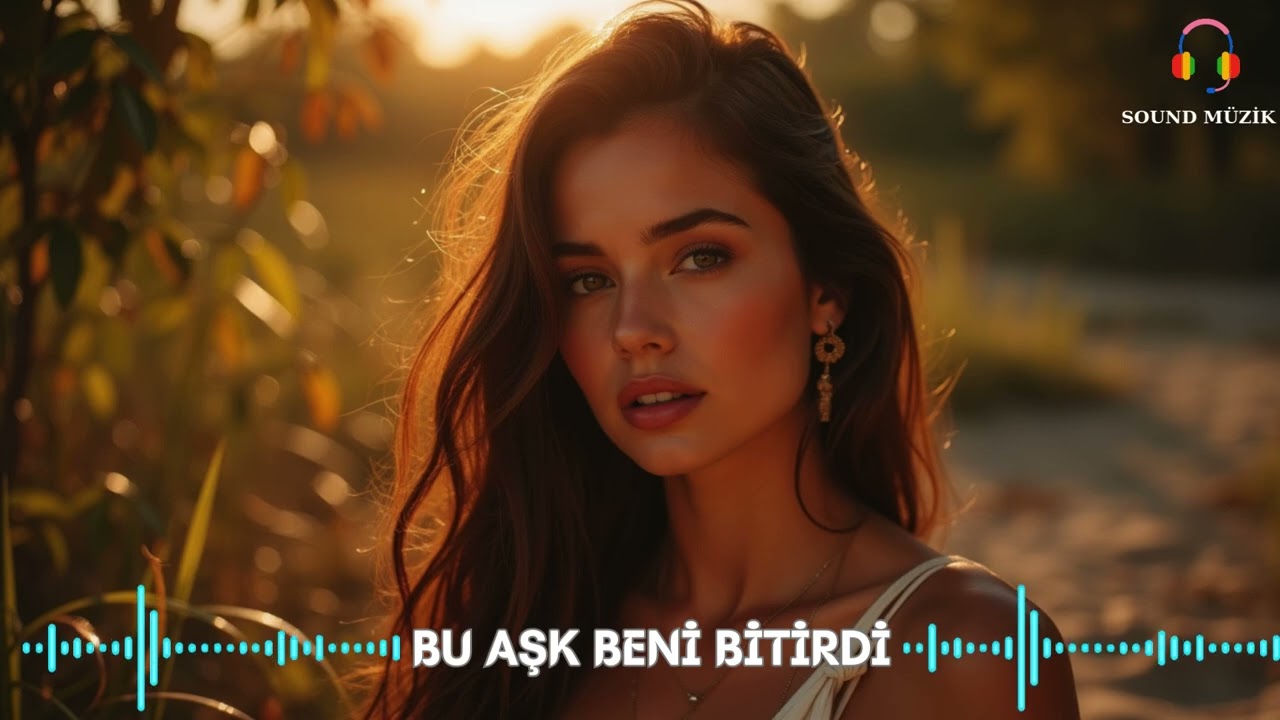 BU AŞK BENİ BİTİRDİ - SOUND MÜZİK - BOZLAK TÜRKÜSÜ