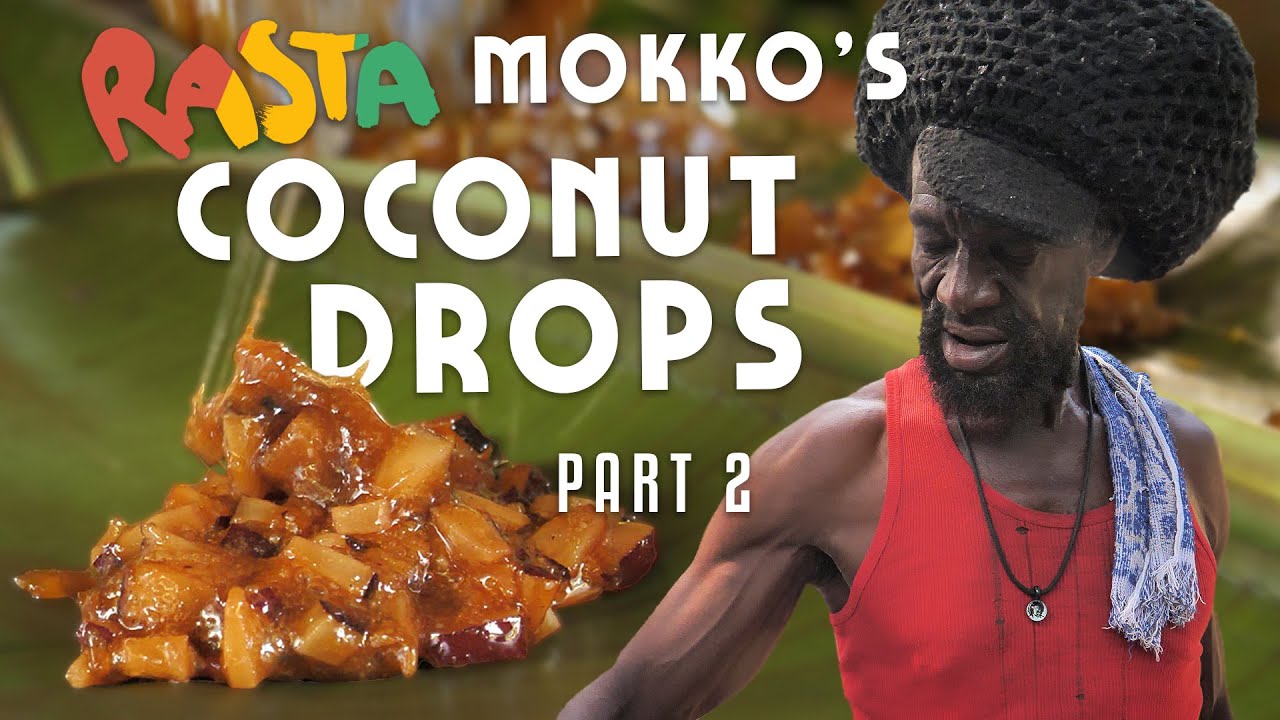 Rasta Mokko's Coconut DROPS part 2
