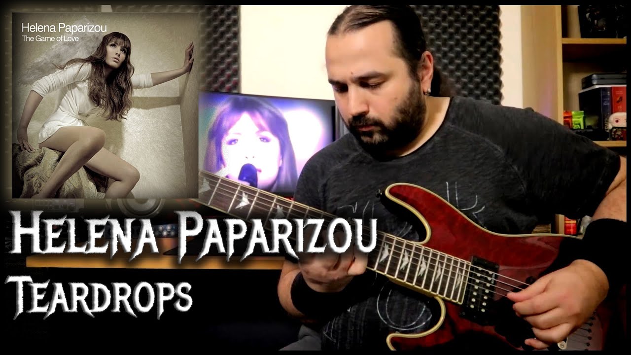 Teardrops - Helena Paparizou (Metal Cover - 2022)