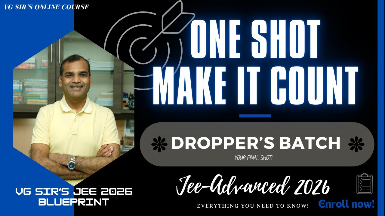 Drop Year? Make It Count &ndash; VG Sir&rsquo;s JEE 2026 Masterplan!