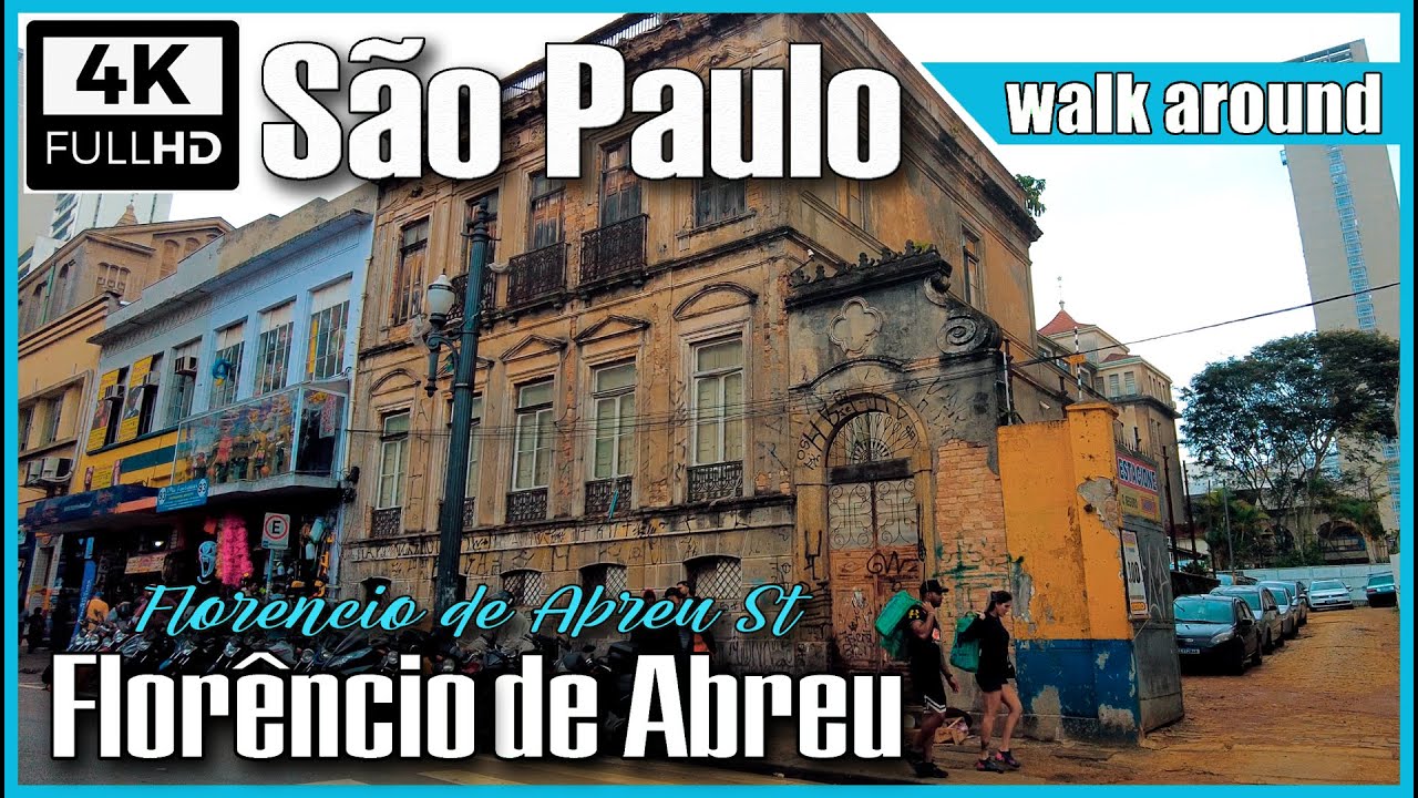[4K] Rua Florencio de Abreu - Centro Histórico de São Paulo - HD World BR