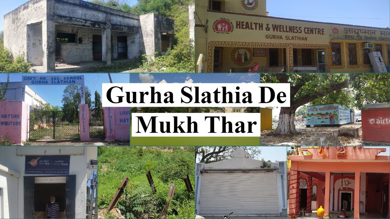 Main Places of Gurha Slathia