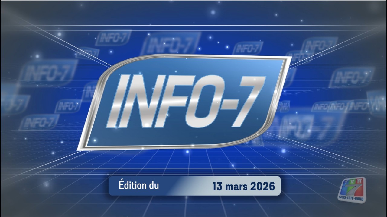 Info -7 du 13 mars 2026