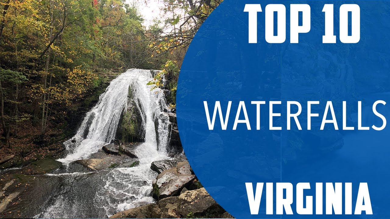 Top 10 Best Waterfalls to Visit in Virginia | USA - English