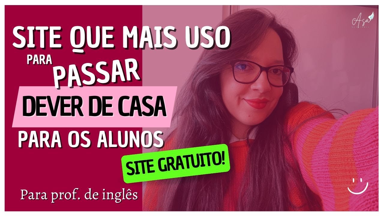 O SITE QUE MAIS USO PARA PASSAR DEVER DE CASA - PARA PROFESSORES DE INGLÊS