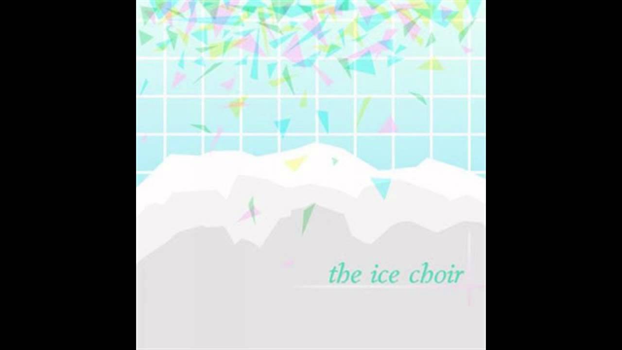 Ice Choir - DEMOS (2010)