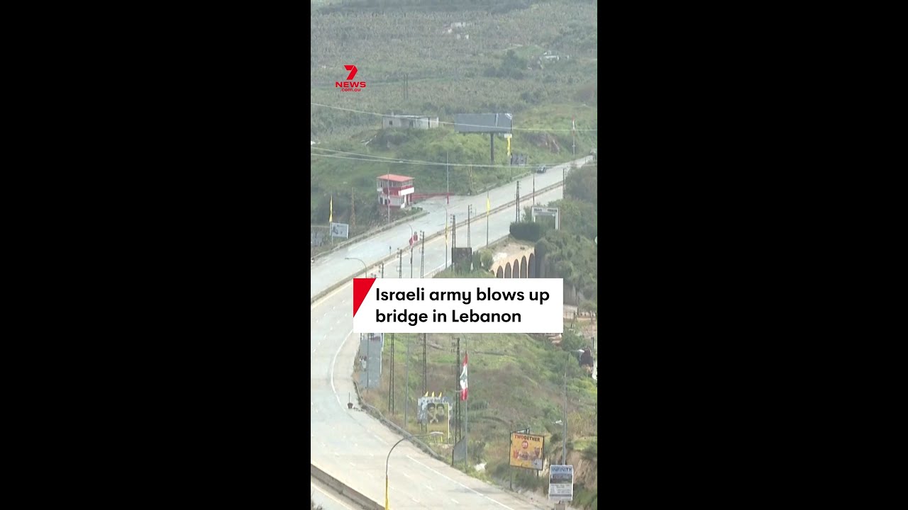 Israeli army blows up bridge in Lebanon