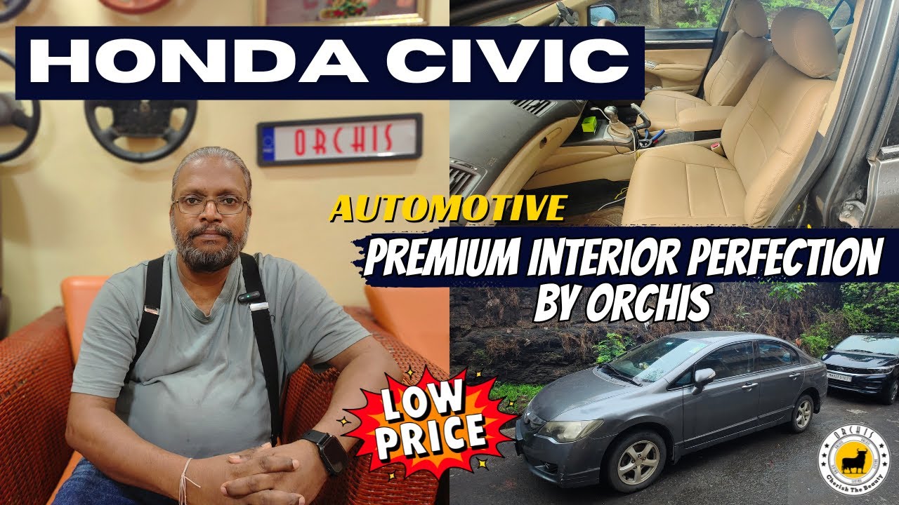 Honda Civic Interior Upgrade | Premium Leather Seat Covers  & Custom Finish by Orchis Mumbai
