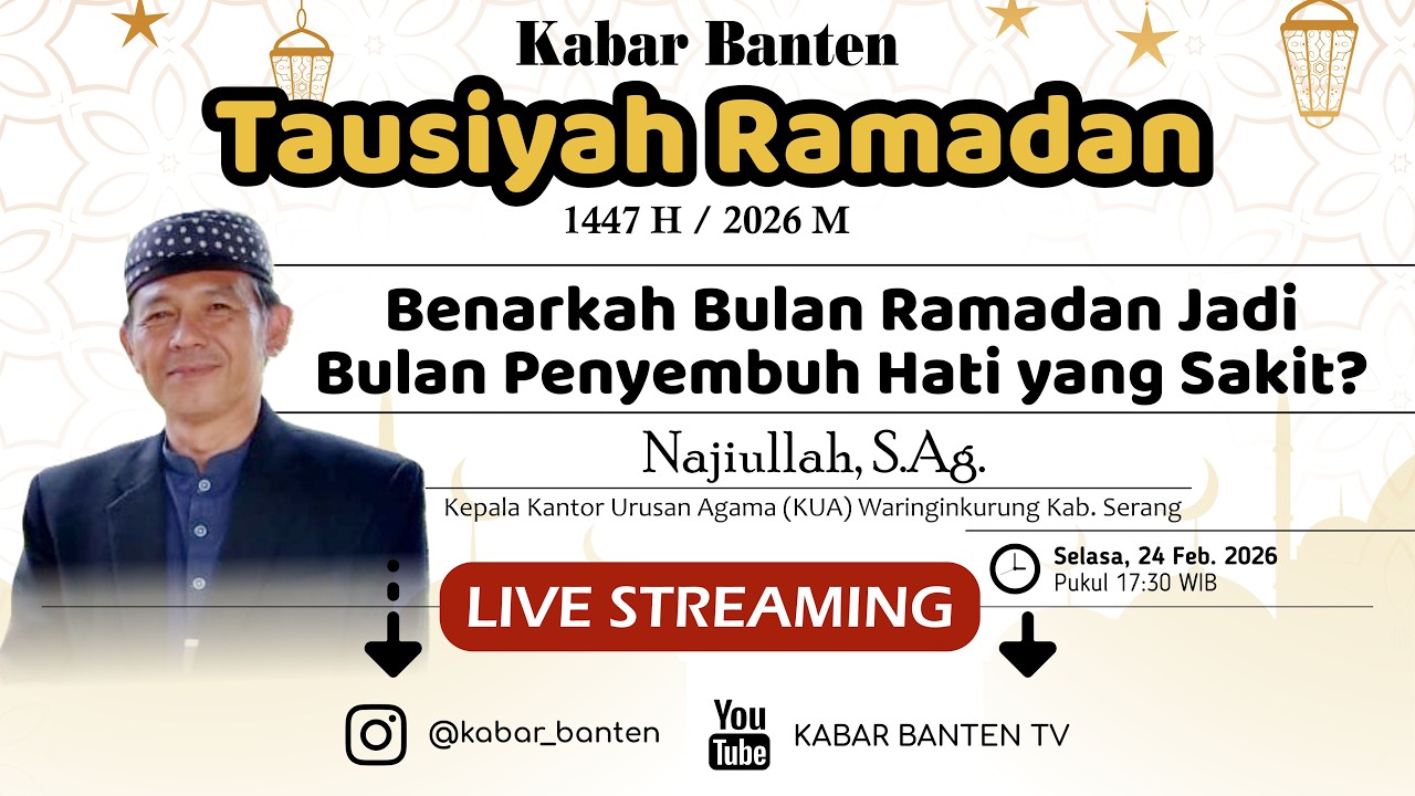 Benarkah Bulan Ramadan Jadi Bulan Penyembuh Hati yang Sakit? - Tausiyah Ramadan 1447 H