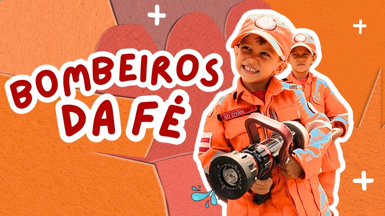 Bombeiros da Fé 🚒🔥 | Música gospel | sobre Fé, Coragem em Jesus