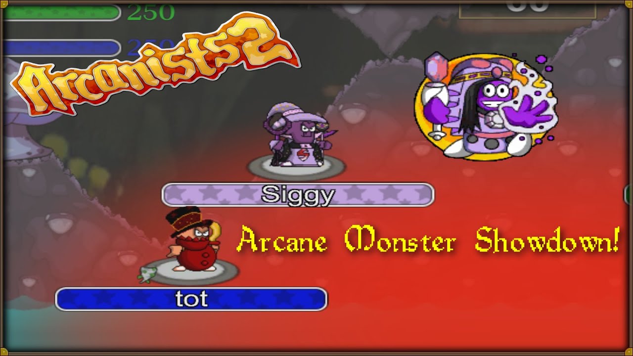 Arcanists 2! - tot vs. Siggy - Arcane Monster Showdown!