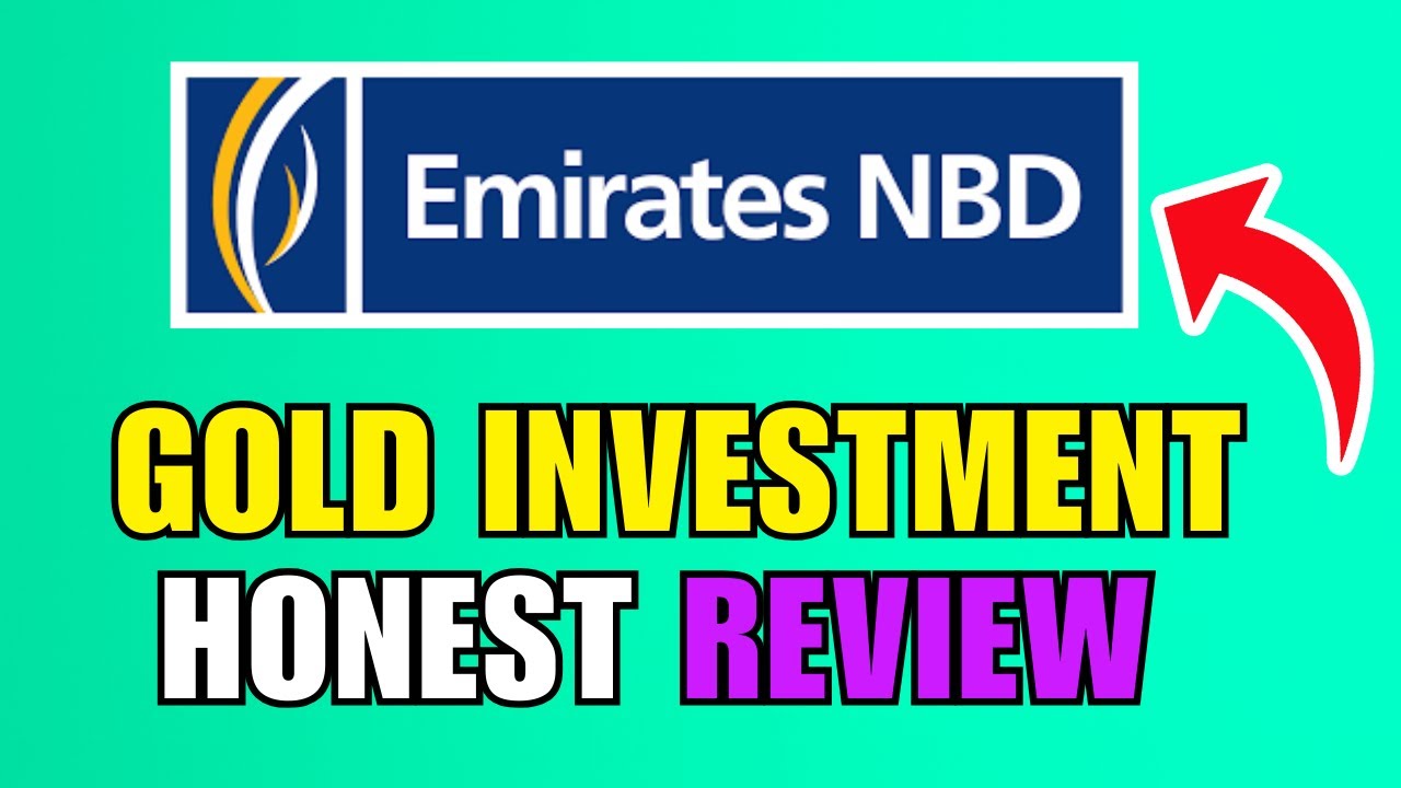 Emirates NBD Gold Investment Account Honest Review - Updated For 2026